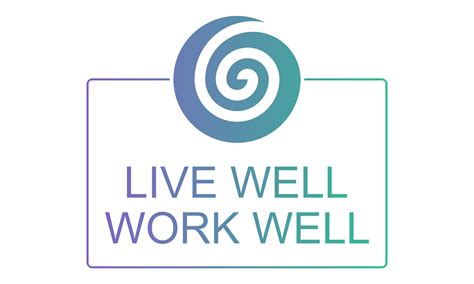 Live Well Work Well