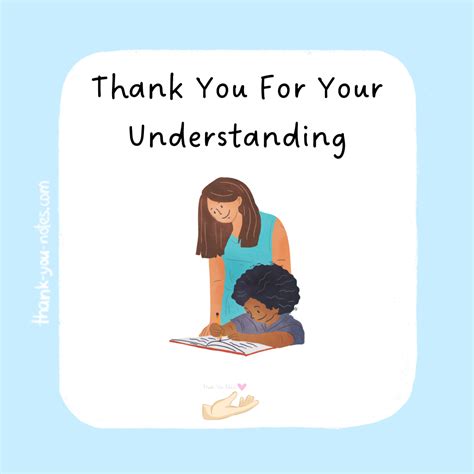 20+ Excellent 'Thank You For Your Understanding' Notes