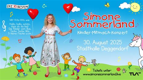 Simone Sommerland Live - Deggendorf, Stadthallen Deggendorf, Steinach ...