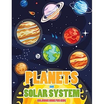 Buy Planets and Our Solar System Coloring Book for Kids: Fun & Easy ...