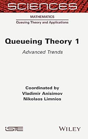 Buy Queueing Theory 1: Advanced Trends Book Online at Low Prices in ...