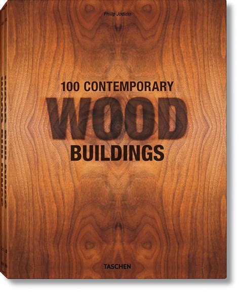 Buy 100 Contemporary Wood Buildings Book Online at Low Prices in India ...