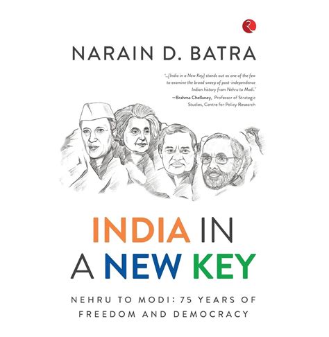 Buy India In A New Key: Nehru To Modi: 75 Years Of Freedom And ...