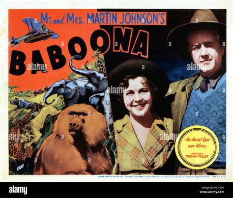 BABOONA, from left, Osa Johnson, Martin Johnson, 1935, TM and copyright ...