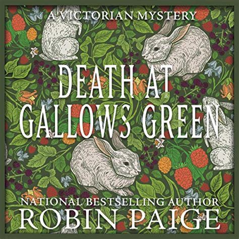 Death at Gallows Green (Audio Download): Robin Paige, Helen Johns ...