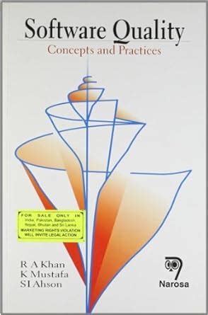 Software Quality: Concepts & Practices : R.A. Khan: Amazon.in: Books