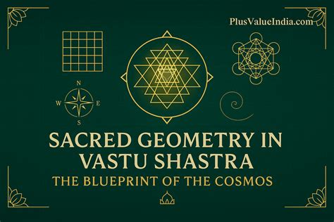 Sacred Geometry in Vastu Shastra: The Blueprint of the Cosmos ...
