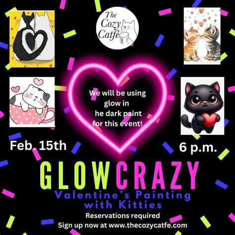 Glow Crazy-Glow in the dark painting with kitties!, 740 SW Green Oaks ...