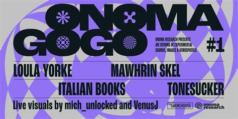 OnomaGoGo #1, The Smokehouse, Ipswich, 12 January 2024 | AllEvents.in