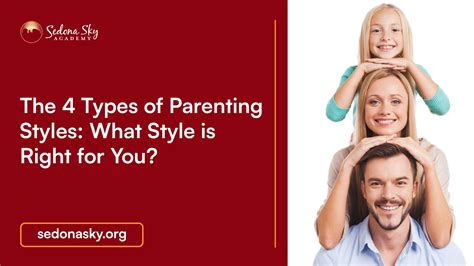 The 4 Types of Parenting Styles: What Style is Right for You?