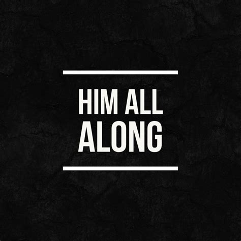 Him All Along | Dj.Mc