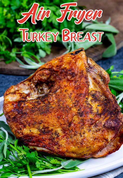 Air Fryer Turkey Breast - airfryerlove.com