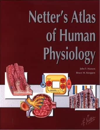 Buy Netter's Atlas of Human Physiology (Netter Basic Science) Book ...