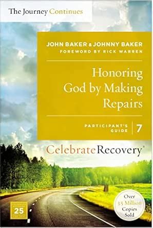 Buy Honoring God by Making Repairs: The Journey Continues: a Recovery ...