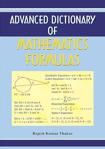 Advanced Dictionary of Mathematics Formulas eBook : Rajesh Kumar Thakur ...