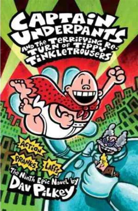 Captain Underpants and the Terrifying Return of Tippy Tinkle by Dav ...