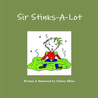 Buy Sir Stinks-A-Lot Book Online at Low Prices in India | Sir Stinks-A ...