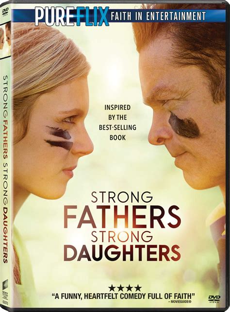 Strong Fathers, Strong Daughters Movie - Mama Likes This