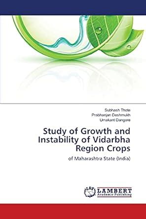 Buy Study of Growth and Instability of Vidarbha Region Crops Book ...