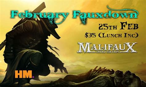 Malifaux: February Fauxdown at HM., 531 Great South Road, Penrose ...