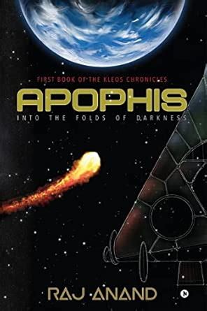 Apophis: Into the Folds of Darkness : First book of the Kleos ...