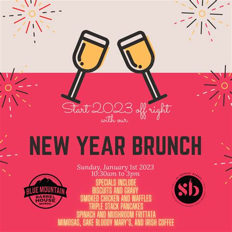 New Year's Brunch - Blue Mountain Barrel House & Smokin' Barrel Restaurant