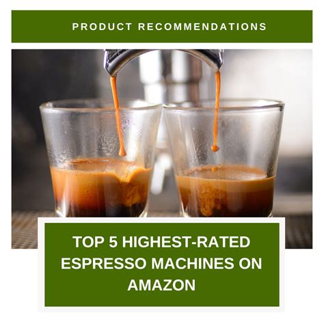 Top 5 highest rated espresso machines on Amazon - Grizzee