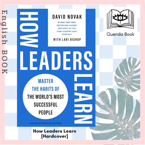[Querida] English Book How Leaders Learn: Master the Habits of the ...