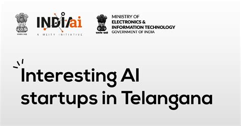 Five interesting AI startups in Telangana