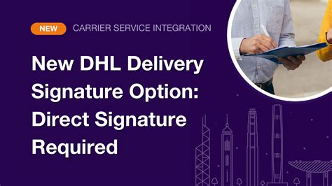 Ship&co now supports Direct Signature Required (DSR) option for DHL ...