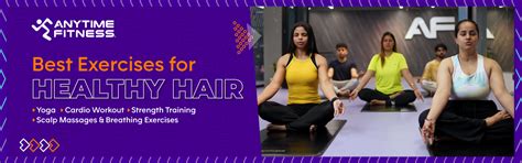 Best-Exercises-for-Healthy-Hair - Anytime Fitness