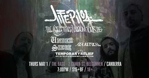 Life Pilot Self Titled Album Tour CANBERRA + Under Siege, Fearetical ...