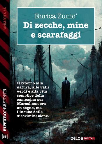 Di zecche, mine e scarafaggi di Enrica Zunic’