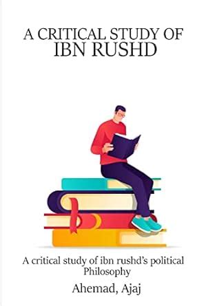 Buy A Critical Study of Ibn Rushd's Political Philosophy Book Online at ...