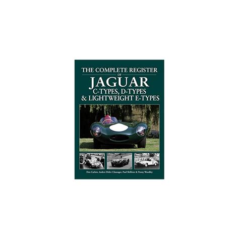 The Complete Register of Jaguar C-types, D-types and | Ubuy India