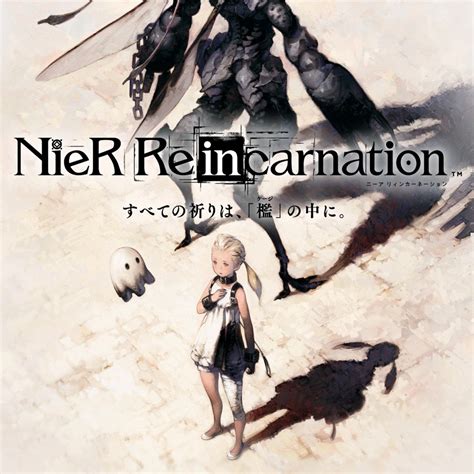 Nier Reincarnation