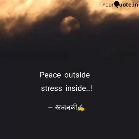Peace outside stress ins... | Quotes & Writings by Aditya Pathak ...