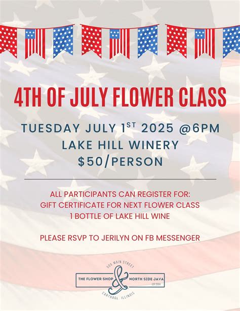 LHW + The Flower Shop 4th of July Flower Class, 1822 East County Rd ...