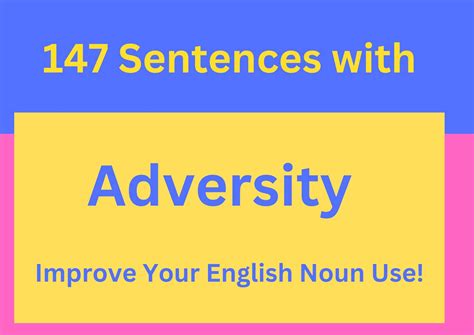 Adversity In A Sentence: 147 Examples For Great English