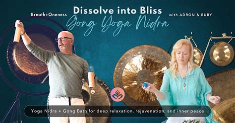 Dissolve into Bliss: Gong Yoga Nidra, Breath+Oneness Yoga, Capitola, 10 ...