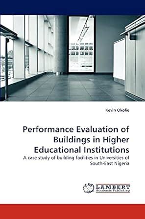 Performance Evaluation of Buildings in Higher Educational Institutions ...