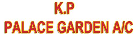 About Us – KP Palace Garden A/C