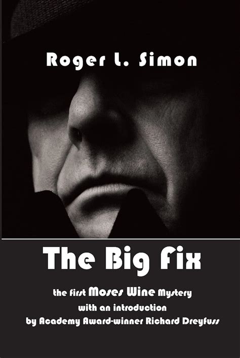 The Big Fix (Moses Wine Mysteries Book 1) eBook : Simon, Roger ...