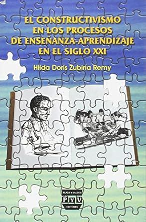 Buy Constructivismo en los procesos de ensenanza-aprendizaje en el ...