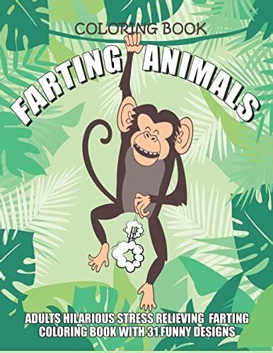 Farting Animals Coloring Book Adults Hilarious Stress Relieving Farting ...