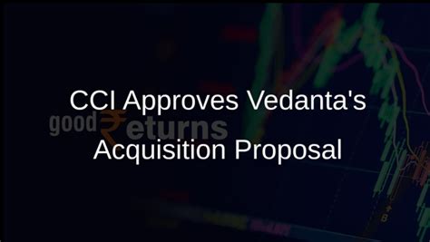 CCI Approves Vedanta's Acquisition of Jaiprakash Associates Proposal ...
