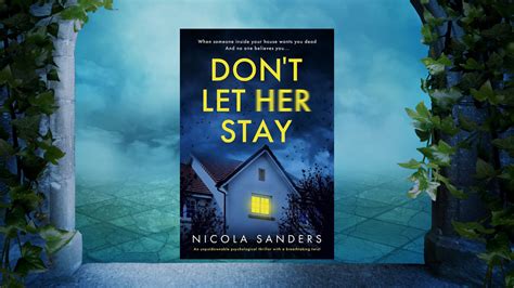 It's Not Cliché At All: 'Don't Let Her Stay' by Nicola Sanders Book ...