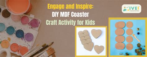 DIY MDF Coaster Crafts for Kids: Fun and Creative Projects | IVEI – I ...