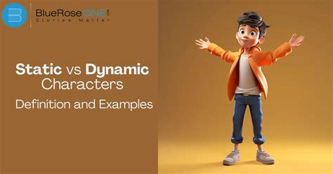 Dynamic vs Static Characters: Definition and Examples : u/Accomplished ...