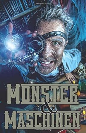 Buy Monster und Maschinen (Sammelband) (German Edition) Book Online at ...